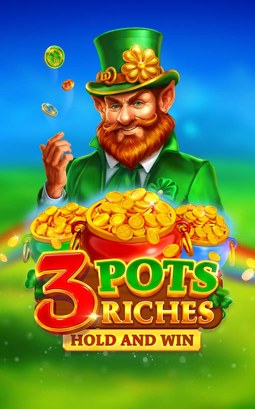 3 Pots Riches Hold and Win game from PLAYSON